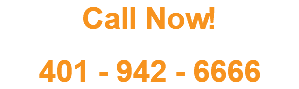 Call Now! 401 - 942 - 6666